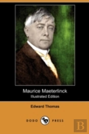 Maurice Maeterlinck (Illustrated Edition