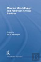 Maurice Mandelbaum And American Critical Realism
