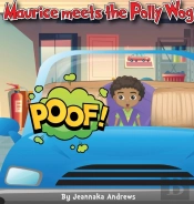 Maurice Meets The Polly Wog
