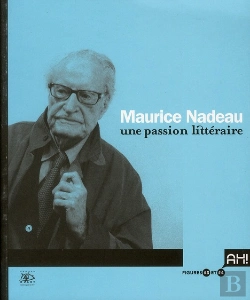 Bertrand.pt - Maurice Nadeau, Une Vie En Littérature