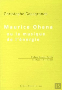 Bertrand.pt - Maurice Ohana Ou La Musique De L Energie