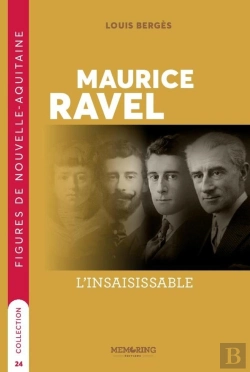 Bertrand.pt - Maurice Ravel : L'Insaisissable