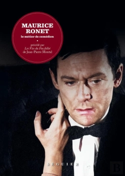 Bertrand.pt - Maurice Ronet : Le Métier De Comédien ; Les Vies Du Feu Follet De Jean-Pierre Montal