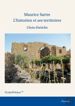 Bertrand.pt - Maurice Sartre L'Historien Et Ses Territoires