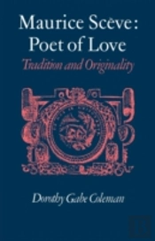 Maurice Sceve Poet Of Love