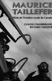 Maurice Taillefer ; Pilote De L'Aviation Royale Du Canada
