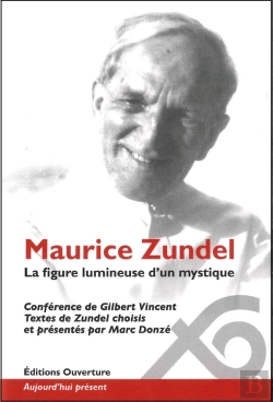 Bertrand.pt - Maurice Zundel - La Figure Lumineuse D'Un Mystique