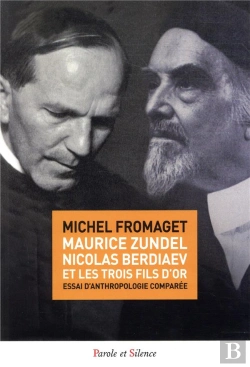 Bertrand.pt - Maurice Zundel, Nicolas Berdiaev Et Les Trois Fils D'Or