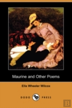 Bertrand.pt - Maurine And Other Poems (Dodo Press)