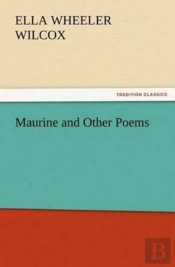 Maurine And Other Poems
