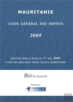 Bertrand.pt - Mauritanie ; Code Général Des Împots 2009