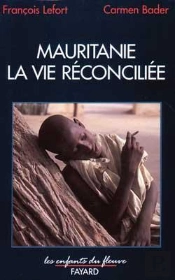 Mauritanie : La Vie Réconciliée