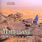 Mauritanie Le Pays Du Million De Poete