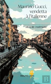 Maurizio Gucci, Vendetta À L'Italienne