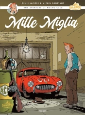 Mauro Caldi Tome 1 : Mille Miglia