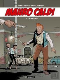Mauro Caldi Tome 3 : La Voleuse