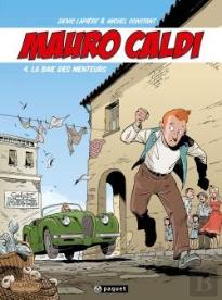 Mauro Caldi Tome 4 : La Baie Des Menteurs