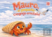 Mauro, El Pequeño Cangrejo Ermitaño