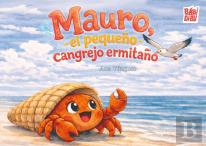 Mauro, El Pequeño Cangrejo Ermitaño