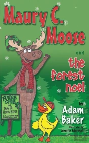 Maury C. Moose And The Forest Noel