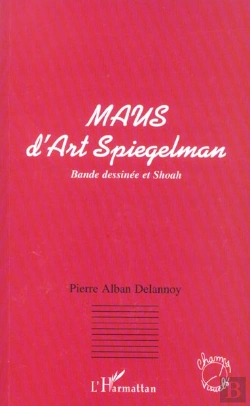 Bertrand.pt - Maus D'Art Spiegelman ; Bande Dessinee Et Shoah