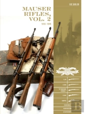 Mauser Rifles, Vol. 2: 1918â€“1945