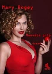 Mauvais Grip