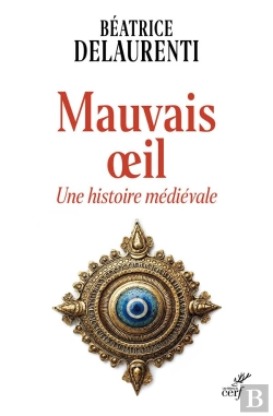 Bertrand.pt - Mauvais Oeil : Une Histoire Médiévale