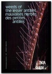 Mauvaises Herbes Des Petites Antilles ; Weeds Of The Lesser Antilles