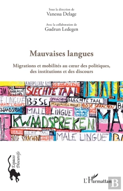 Bertrand.pt - Mauvaises Langues ; Migrations Et Mobilités Au Coeur Des Politiques Des Institutions Et Des Discours