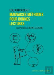 Mauvaises Méthodes Pour Bonnes Lectures