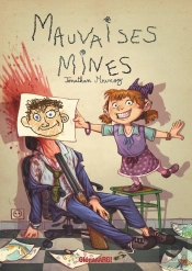 Mauvaises Mines