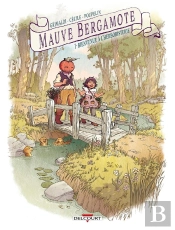 Mauve Bergamote Tome 1 : Bienvenue À L'Herboristerie