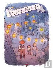 Mauve Bergamote Tome 2 : La Fête Des Lucioles