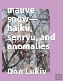 Bertrand.pt - Mauve Snow-Haiku, Senryu, And Anomalies