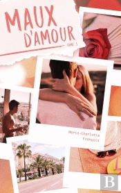 Maux D'Amour Tome 1
