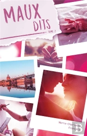 Maux D'Amour Tome 2 : Maux Dits