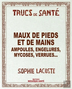 Bertrand.pt - Maux De Pieds Et De Mains Ampoules Engelures Mycoses Verrues...