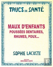 Maux D'Enfants Poussees Dentaires Rhumes Poux