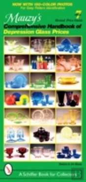 Mauzy'S Comprehensive Handbook Of Depression Glass Prices