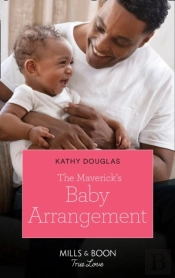 Maverick'S Baby Arrangement