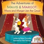 Mavis And Margot Join The Circus