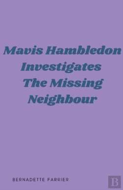 Bertrand.pt - Mavis Hambledon Investigates The Missing Neighbour