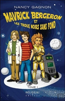 Bertrand.pt - Mavrick Bergeron Et Les Trous Noirs Sans Fond Tome 1