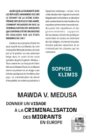 Mawda V. Medusa : Donner Un Visage À La Criminalisation Des Migrants En Europe