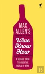 Max Allen'S Wine Know How