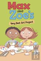 Max And Zoe'S Very Best Art Project