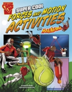 Bertrand.pt - Max Axiom Science And Engineering Activities Super Cool Forces And Motion Activities With Max Axiom