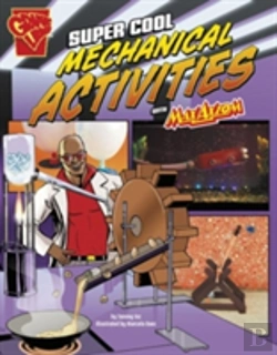 Bertrand.pt - Max Axiom Science And Engineering Activities Super Cool Mechanical Activities With Max Axiom