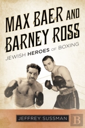 Max Baer And Barney Ross